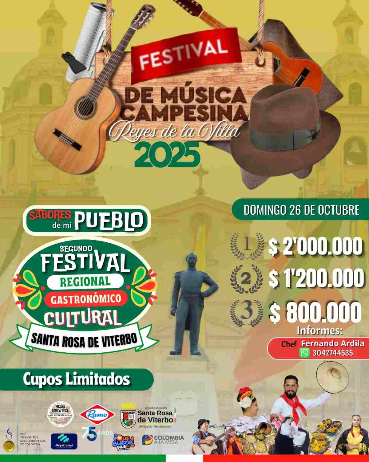 SANTA ROSA DE VITERBO: 2do Festival Regional Gastronómico Cultural "Sabores de mi Pueblo" 2025- Concurso de Música Campesina Reyes de La Villa