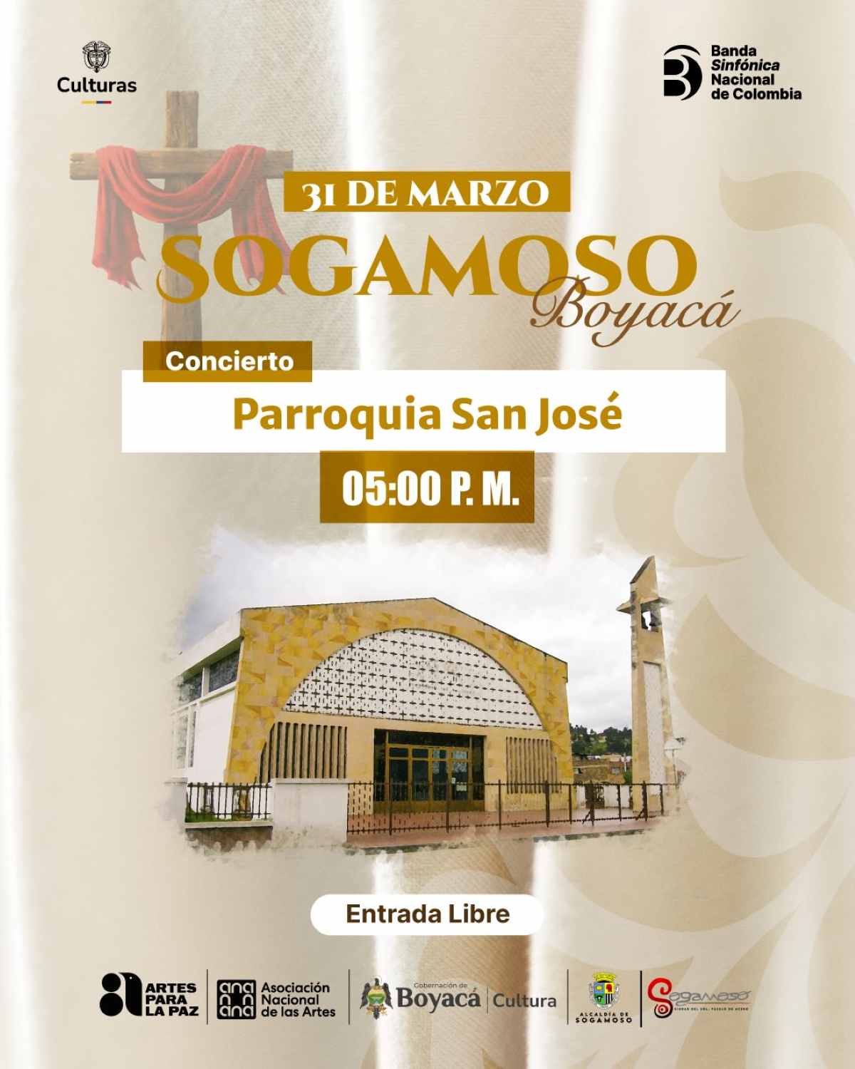 BANDA SINFÓNICA NACIONAL DE COLOMBIA Conciertos "La Pasión de Cristo": Guateque - Tunja - Villa de Leyva - Sogamoso - Paipa
