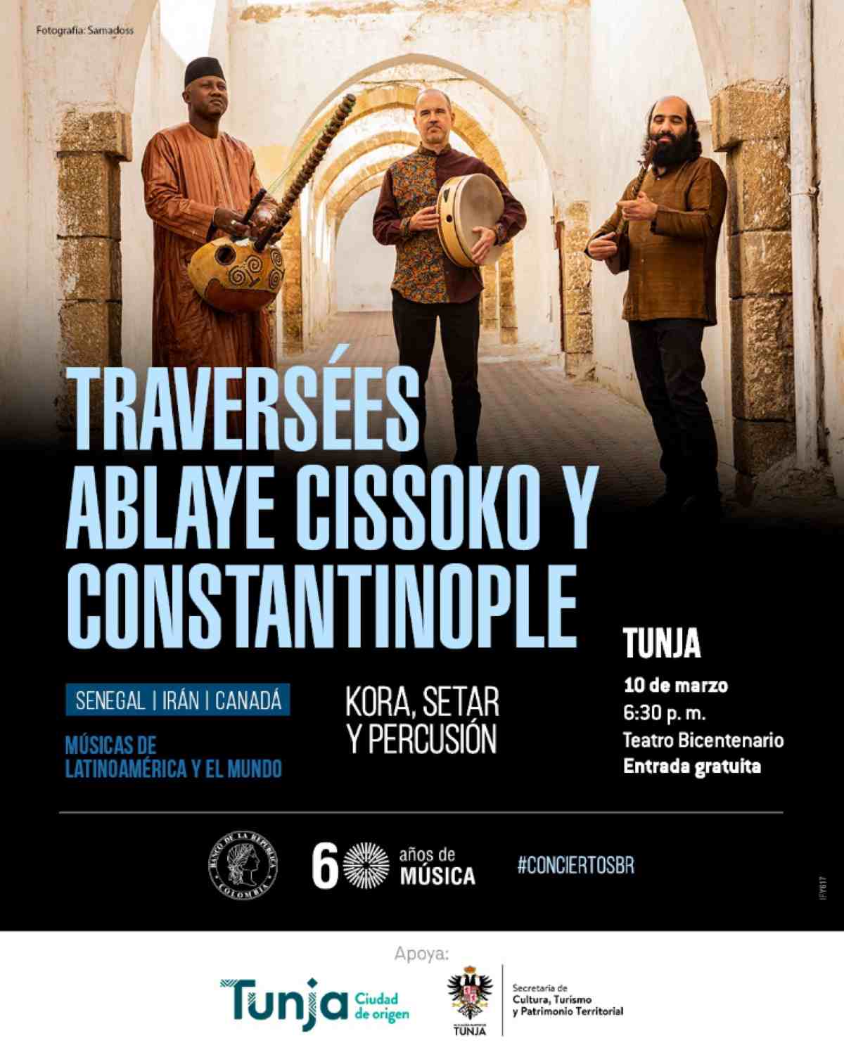 TUNJA: Concierto: Traversées Ablaye Cissoko y Constantinople (Senegal/ Irán/Canadá) TUNJA: Concierto: Traversées Ablaye Cissoko y Constantinople (Senegal/ Irán/Canadá)