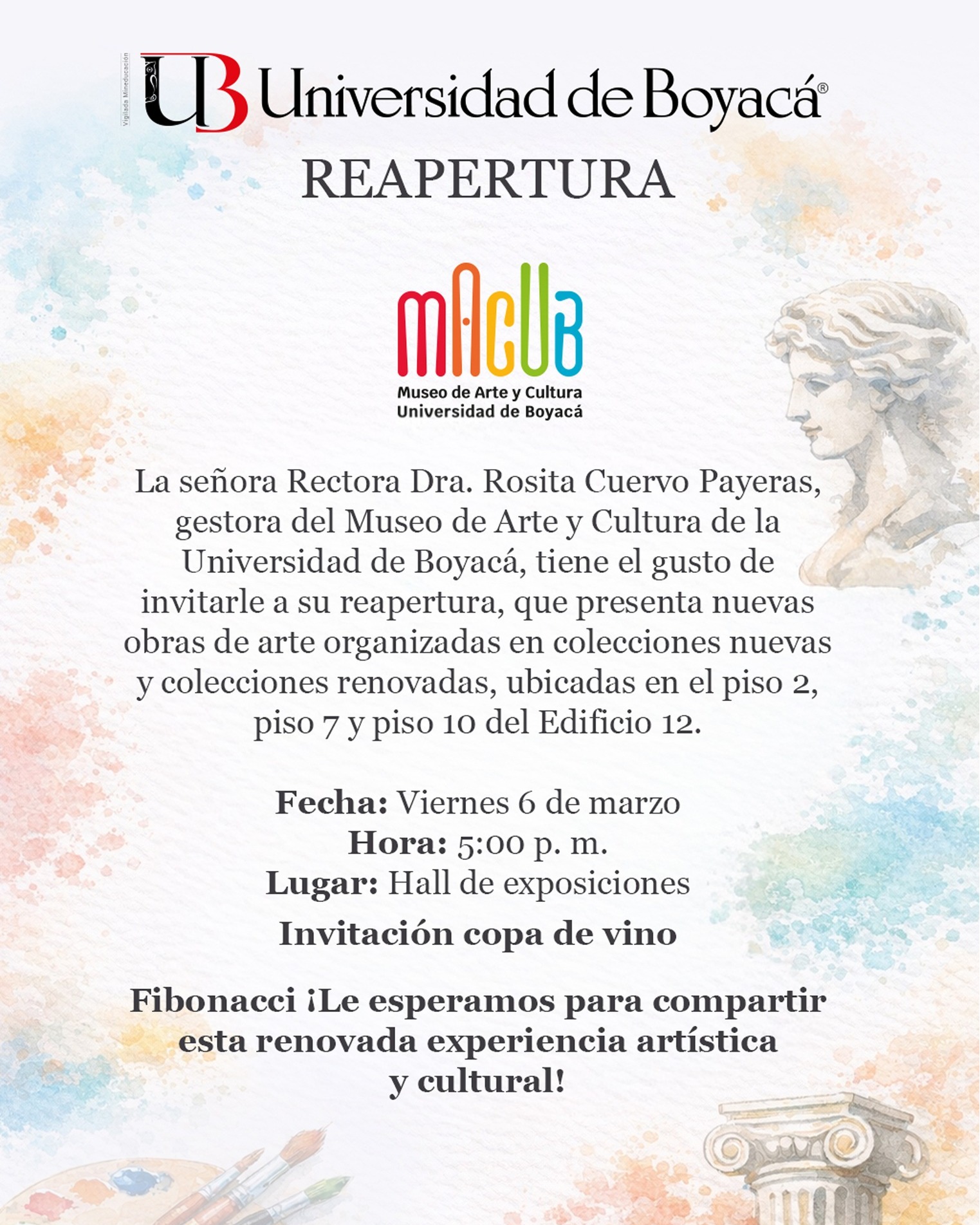 TUNJA: Reapertura Museo de Arte y Cultura Universidad de Boyacá MACUB TUNJA: Reapertura Museo de Arte y Cultura Universidad de Boyacá MACUB