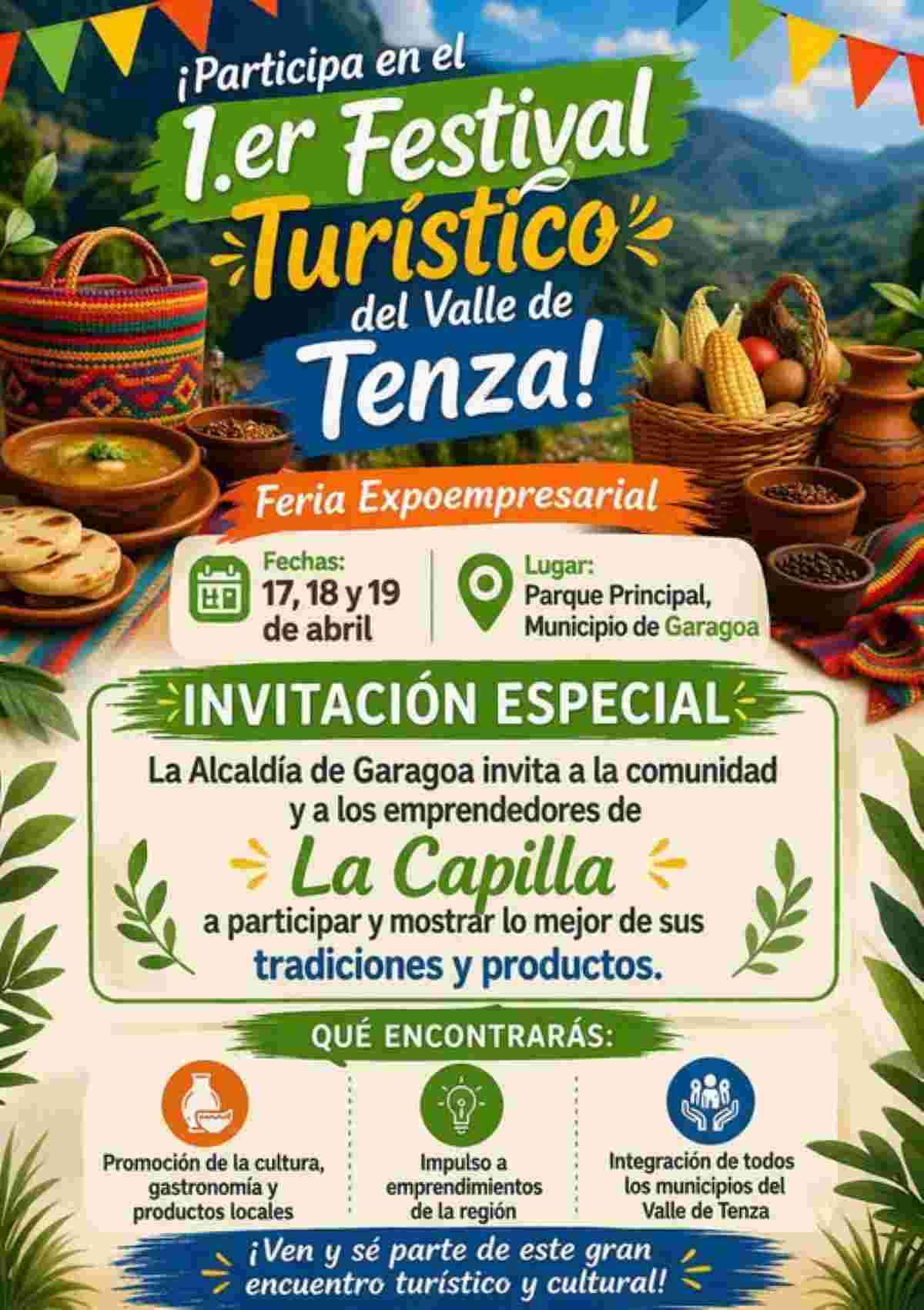 GARAGOA: 1.er Festival Turístico del Valle de Tenza y Feria Expoempresarial Afiche del 1er Festival Turístico del Valle de Tenza en Garagoa, resaltando artesanías, comida típica y emprendimiento.