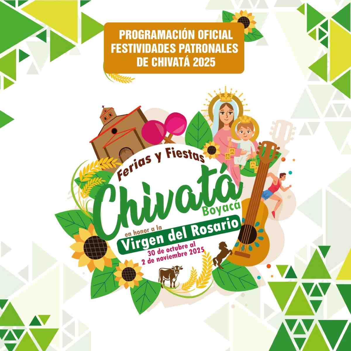 CHIVATÁ: Ferias y Fiestas 2025 CHIVATÁ: Ferias y Fiestas 2025