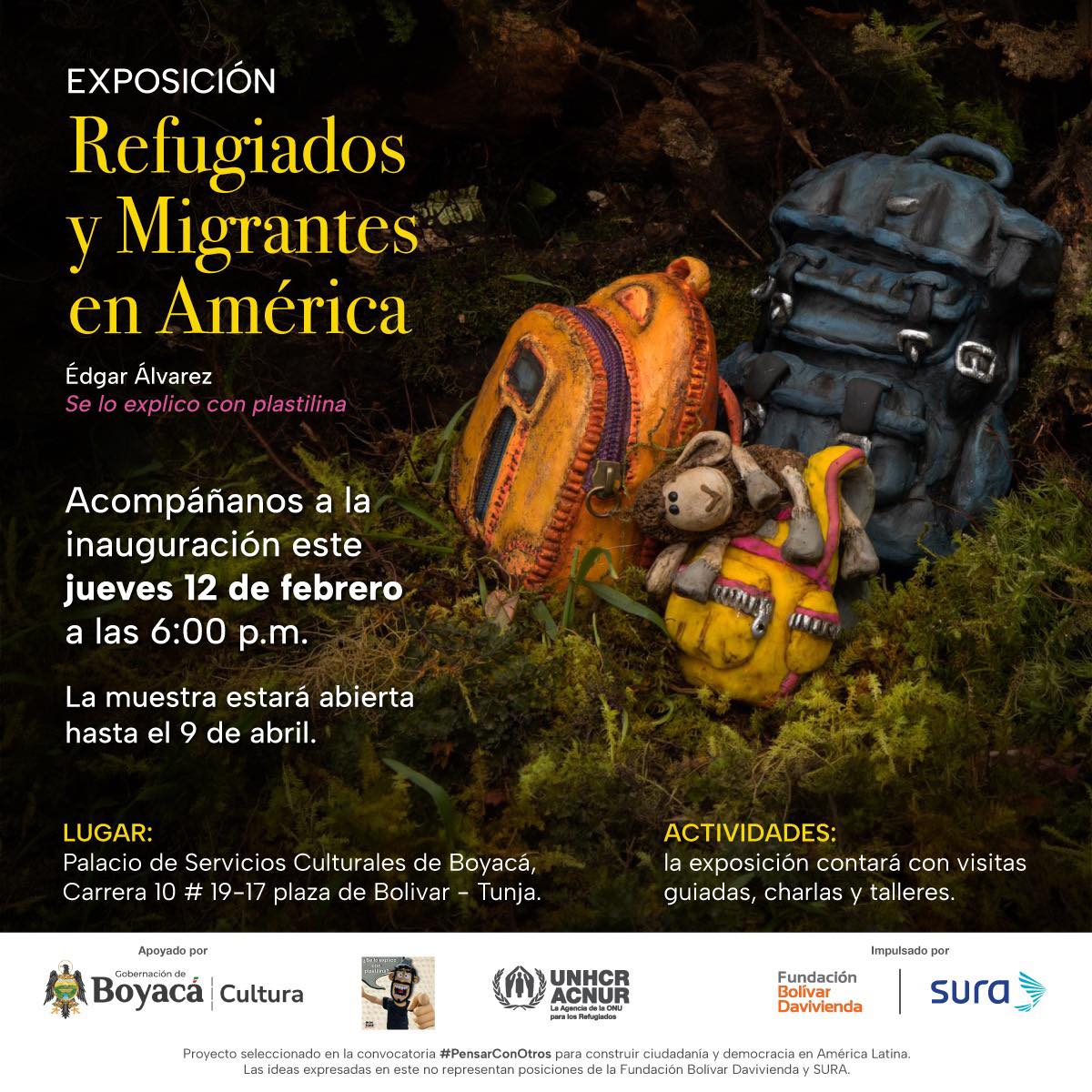 TUNJA: Exposición: Refugiados y Migrantes en América «Se lo Explico con Plastilina» Edgar Álvarez TUNJA: Exposición: Refugiados y Migrantes en América "Se lo Explico con Plastilina" Edgar Álvarez