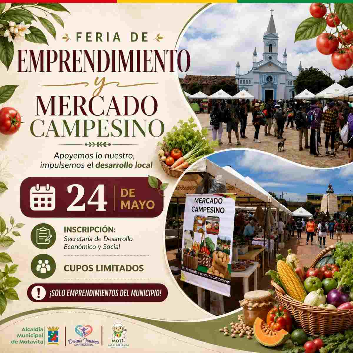 MOTAVITA: Feria de Emprendimiento y Mercado Campesino 2026 Afiche oficial de la Feria de Emprendimiento y Mercado Campesino 2026 en Motavita, Boyacá, mostrando el templo principal y canastas de hortalizas.