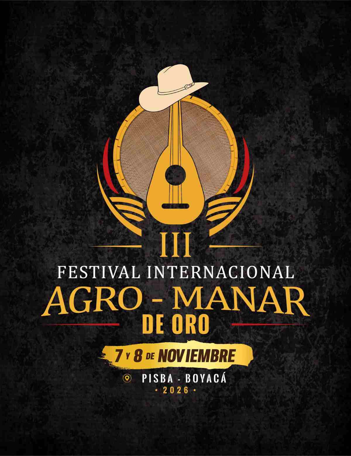 Afiche promocional del III Festival Internacional Agro - Manar de Oro 2026 en Pisba Boyacá con la ilustración de una bandola llanera con sombrero sobre un manar artesanal