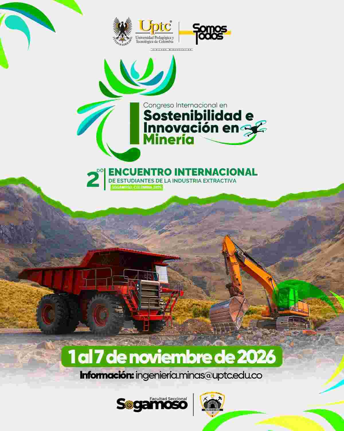 Afiche oficial del Congreso Internacional en Sostenibilidad e Innovación en Minería en Sogamoso Afiche promocional del Congreso Internacional en Sostenibilidad e Innovación en Minería en la UPTC Seccional Sogamoso con maquinaria de minería en paisaje montañoso y dron de tecnología ambiental