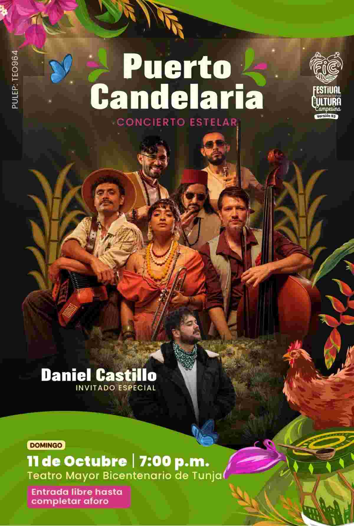 Afiche promocional del concierto estelar de Puerto Candelaria con Daniel Castillo como invitado especial en el Teatro Mayor Bicentenario de Tunja para el 53° Festival Internacional de la Cultura Campesina