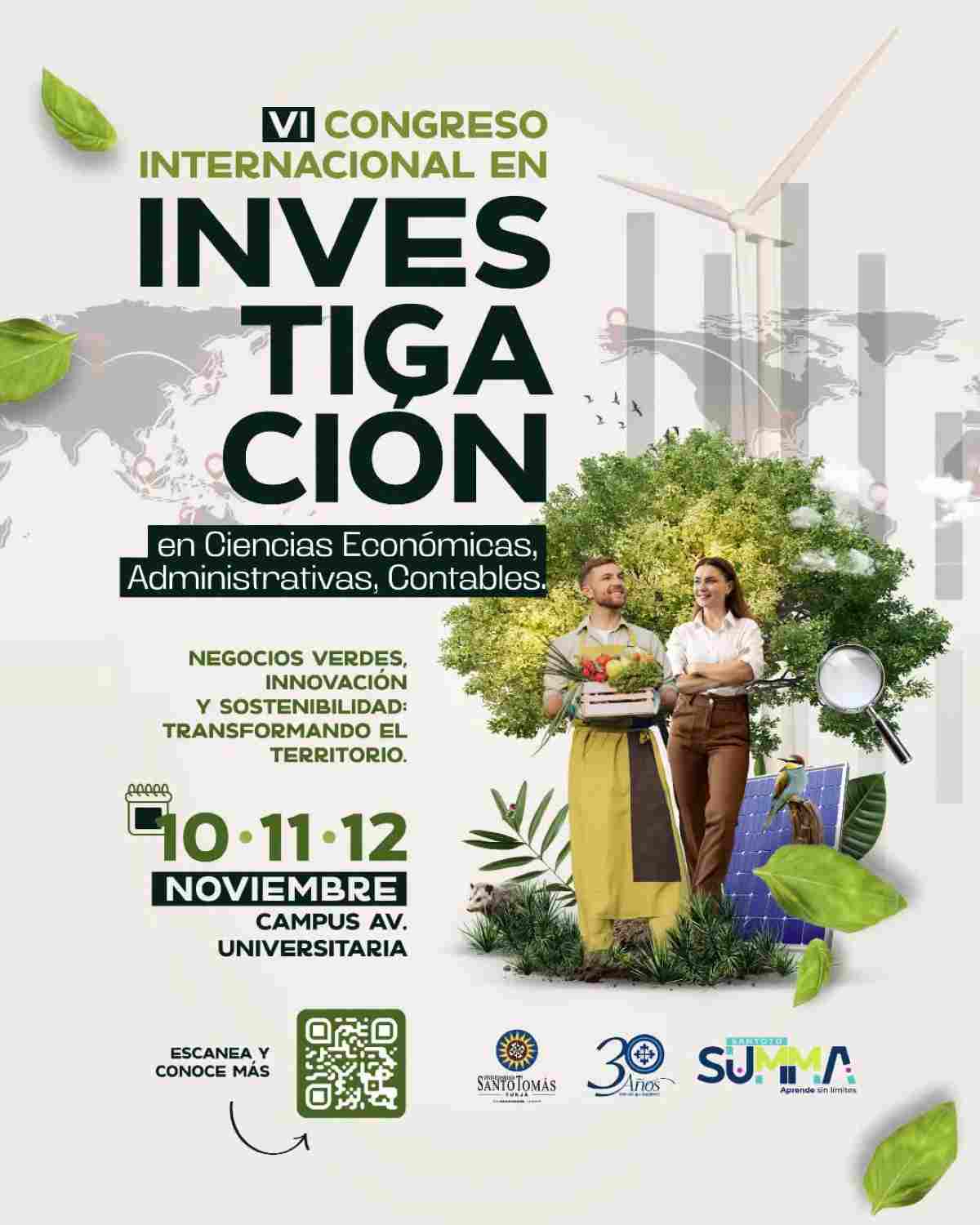 Afiche oficial del VI Congreso Internacional en Investigación en Ciencias Económicas, Administrativas, Contables bajo el lema Negocios verdes, innovación y sostenibilidad: transformando el territorio del 10 al 12 de noviembre en el Campus Av. Universitaria de la Universidad Santo Tomás Seccional Tunja