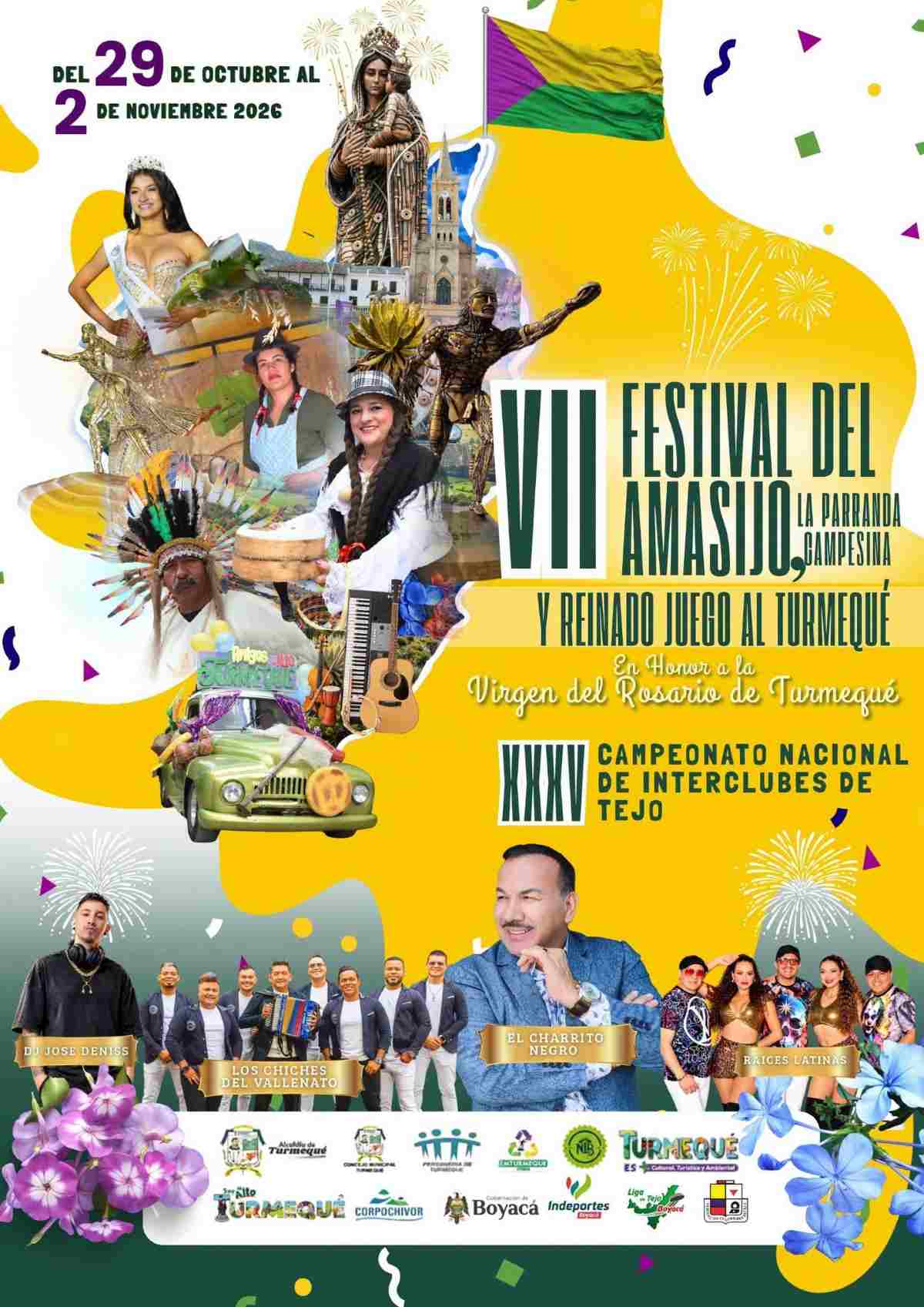 Afiche oficial del VII Festival del Amasijo, la Parranda Campesina y Reinado Juego al Turmequé 2026 Afiche oficial del VII Festival del Amasijo, la Parranda Campesina, Reinado Juego al Turmequé y XXXV Campeonato Nacional de Interclubes de Tejo del 29 de octubre al 2 de noviembre de 2026 en Turmequé Boyacá con El Charrito Negro y Los Chiches del Vallenato